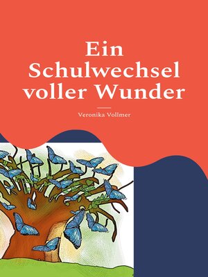 cover image of Ein Schulwechsel voller Wunder